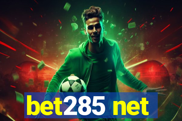 bet285 net